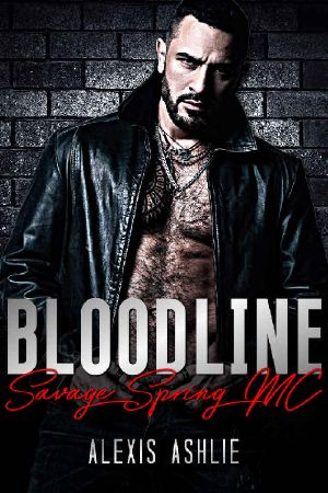 [Savage Spring MC 01] • Bloodline